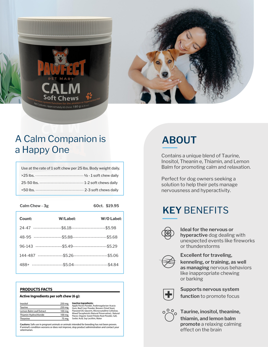A Calm Companion is  a Happy One